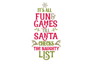 It’s All Fun and Games Till Santa Checks the Naughty List
